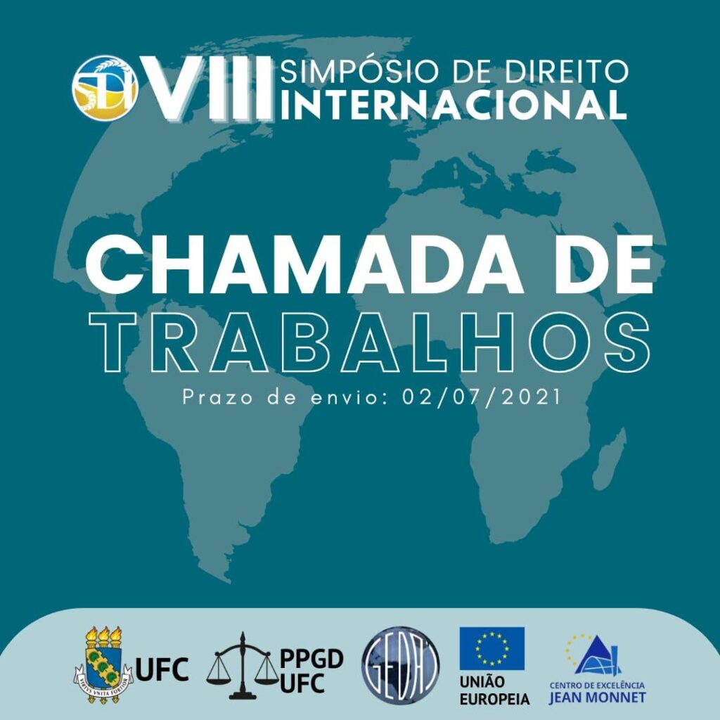 Chamada de Trabalhos – VIII Simpósio de Direito Internacional da UFC
